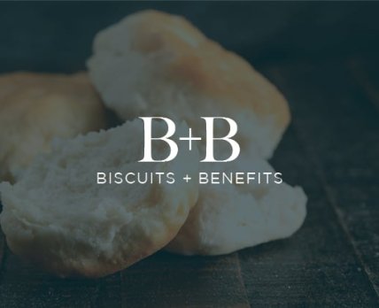 Biscuits + Benefits